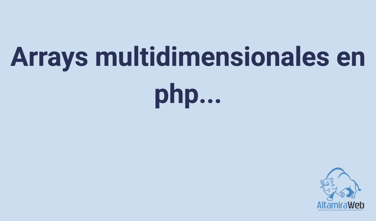 Arrays Multidimensionales En Php