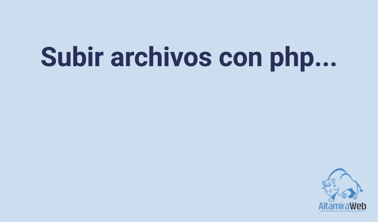Subir Archivos Con Php